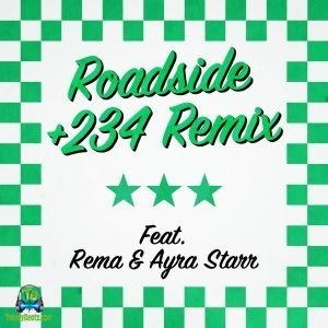 Mahalia - Roadside (+234 Remix) ft Rema, Ayra Starr